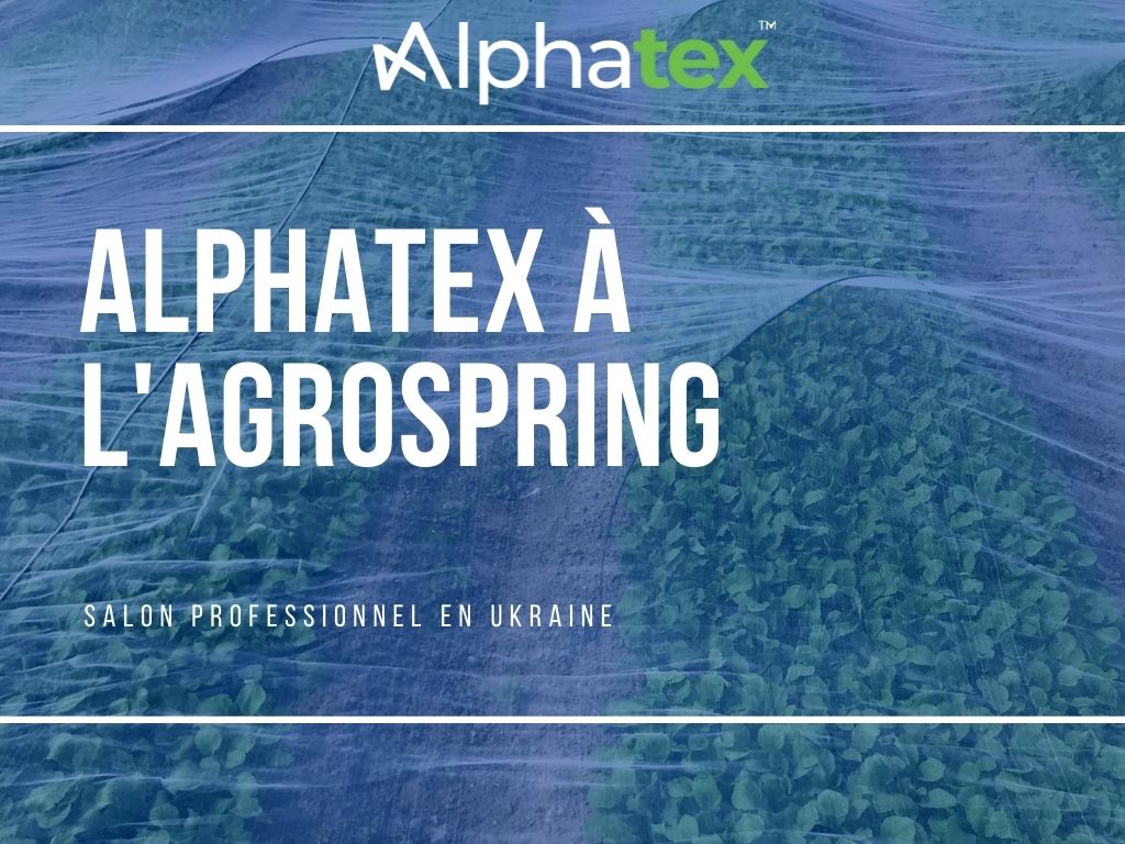 Alphatex à l'AgroSpring 2022 en Ukraine