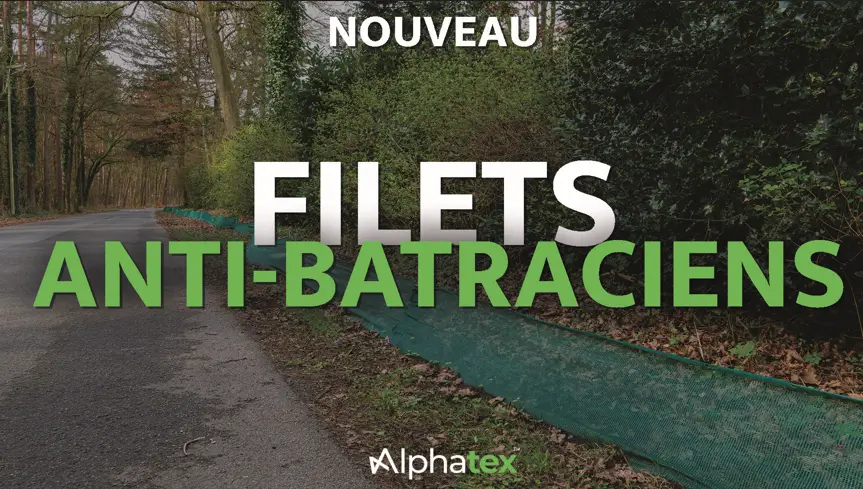 Filet anti-batraciens